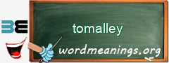 WordMeaning blackboard for tomalley